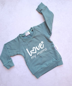 Sweatshirt : Love My Mama