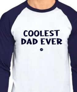 Adult Raglan: Coolest Dad Ever